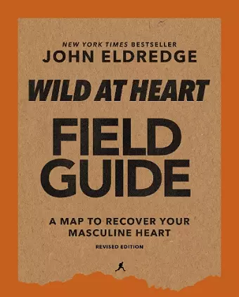 Wild at Heart Field Guide, Revised Edition cover