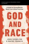 God and Race Bible Study Guide plus Streaming Video cover