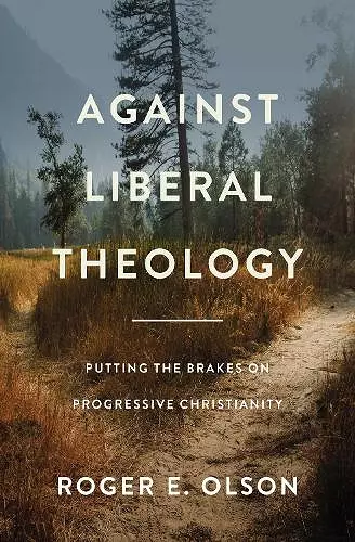 Against Liberal Theology cover