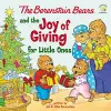 The Berenstain Bears and the Joy of Giving for Little Ones cover