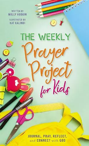 The Weekly Prayer Project for Kids cover