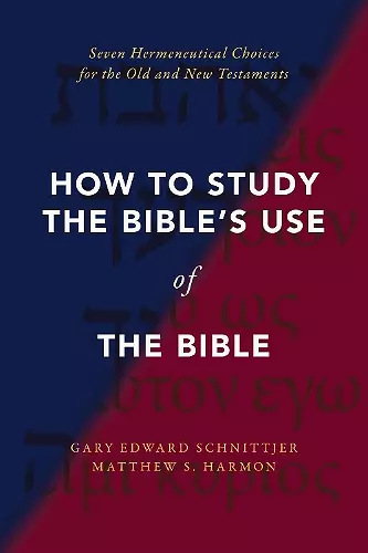 How to Study the Bible's Use of the Bible cover