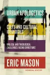 Urban Apologetics: Cults and Cultural Ideologies cover