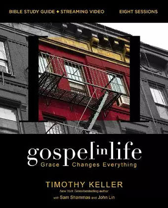 Gospel in Life Bible Study Guide plus Streaming Video cover