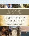 The New Testament You Never Knew Bible Study Guide plus Streaming Video, Updated Edition cover