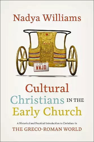 Cultural Christians in the Early Church cover