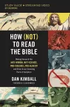 How (Not) to Read the Bible Study Guide plus Streaming Video cover