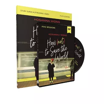 How (Not) to Save the World Study Guide with DVD cover