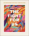 The Fight for Us Bible Study Guide plus Streaming Video cover
