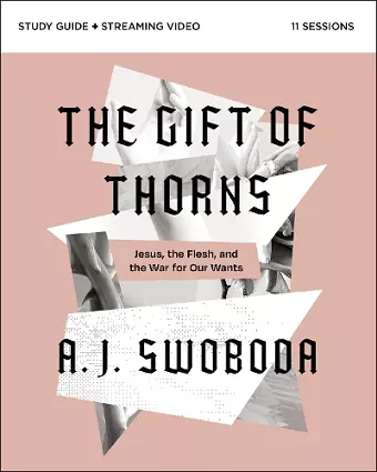 The Gift of Thorns Study Guide plus Streaming Video cover