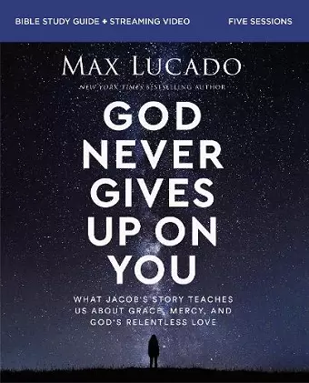 God Never Gives Up on You Bible Study Guide plus Streaming Video cover