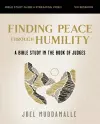 Finding Peace through Humility Bible Study Guide plus Streaming Video cover