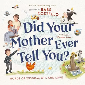 Did Your Mother Ever Tell You? cover