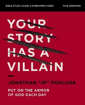 Your Story Has a Villain Bible Study Guide plus Streaming Video cover