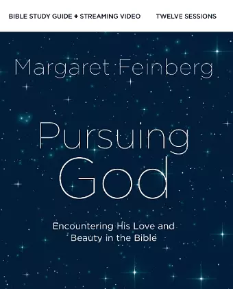 Pursuing God Bible Study Guide plus Streaming Video cover