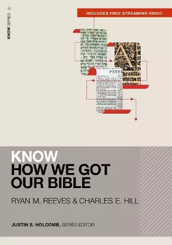 Know How We Got Our Bible (Includes Free Streaming Video) cover
