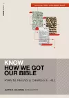 Know How We Got Our Bible (Includes Free Streaming Video) cover