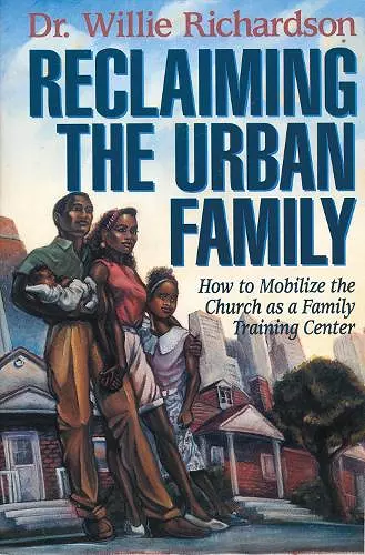 Reclaiming the Urban Family cover