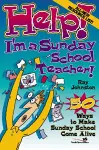 Help! I'm a Sunday School Teacher cover