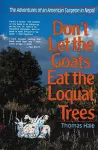 Don't Let the Goats Eat the Loquat Trees cover