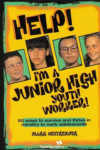 Help! I'm a Junior High Youth Worker! cover