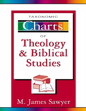 Taxonomic Charts of Theology and Biblical Studies cover