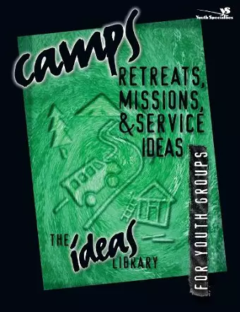 Camps, Retreats, Missions, and Service Ideas cover