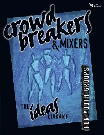 Crowd Breakers and Mixers cover