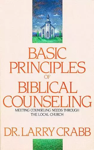 Basic Principles of Biblical Counseling cover