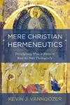 Mere Christian Hermeneutics cover