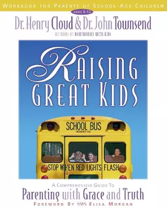 Raising Great Kids Workbook for Parents of School-Age Children cover