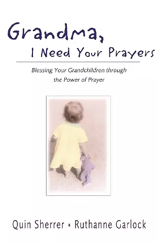 Grandma, I Need Your Prayers cover