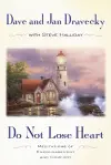 Do Not Lose Heart cover