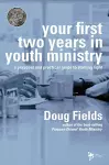 Your First Two Years in Youth Ministry cover