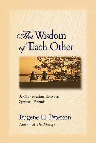 The Wisdom of Each Other cover