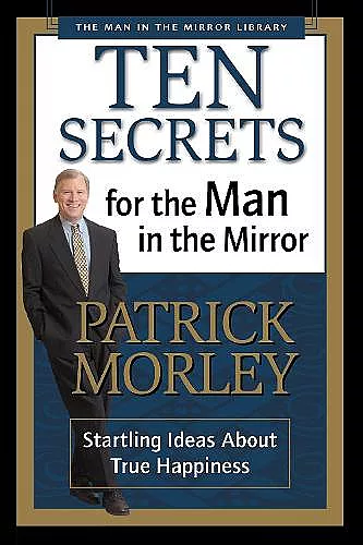 Ten Secrets for the Man in the Mirror cover