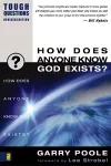 How Does Anyone Know God Exists? cover