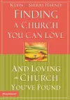 Finding a Church You Can Love and Loving the Church You've Found cover