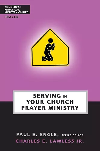 Serving in Your Church Prayer Ministry cover