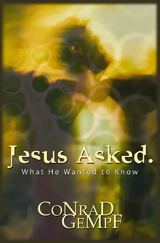 Jesus Asked. cover