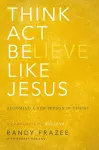 Think, Act, Be Like Jesus cover