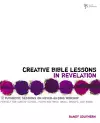 Creative Bible Lessons in Revelation cover