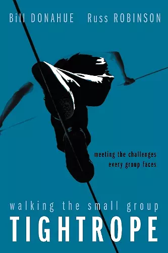 Walking the Small Group Tightrope cover