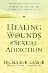 Healing the Wounds of Sexual Addiction cover