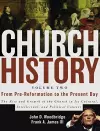 Church History, Volume Two: From Pre-Reformation to the Present Day cover