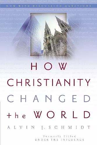 How Christianity Changed the World cover