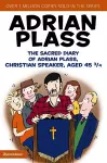 The Sacred Diary of Adrian Plass, Christian Speaker, Aged 45 3/4 cover