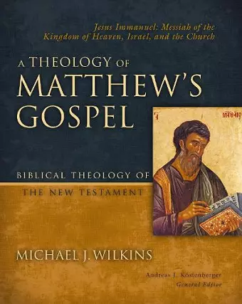 A Theology of Matthew's Gospel cover