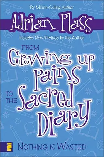 From Growing Up Pains To The Sacred Diary cover