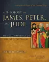 A Theology of James, Peter, and Jude cover